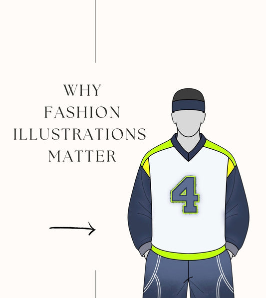 Why Fashion Illustrations Matter?